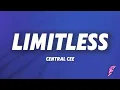Download Lagu Central Cee - Limitless (Lyrics)