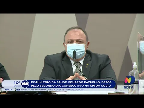 Ex-ministro da Saúde, Eduardo Pauzello, depôs pelo segundo dia consecutivo na CPI da Covid