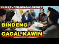 Download Lagu BINDENG GAGAL KAWIN  [SUBTITLE INDO]  - FILM BREBES