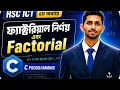 factorial ict chapter 5 c programming ICT