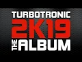Download Lagu Turbotronic 2k19 Album - Mixed by @jluismusicpro