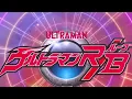 Download Lagu Lagu ultraman Rosso and Blue full the movie