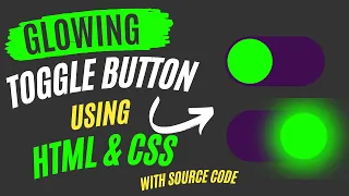 How to Make Toggle Button in HTML CSS How to Create Toggle Button using HTML CSS with Source Code
