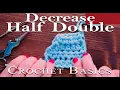 Learn Half Double Crochet Decrease - Slow and Easy C2Tog Dec C Tutorial