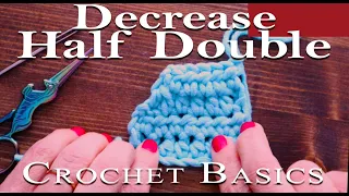 Learn Half Double Crochet Decrease - Slow and Easy C2Tog Dec C Tutorial
