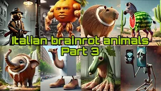 italian brainrot animals (part 3)