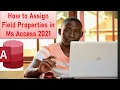 How to assign appropriate Field properties in Microsoft Access 2021 - 04