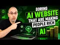 Boring AI Websites That Are Making People Rich