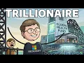 how bill gates actually became a trillionaire