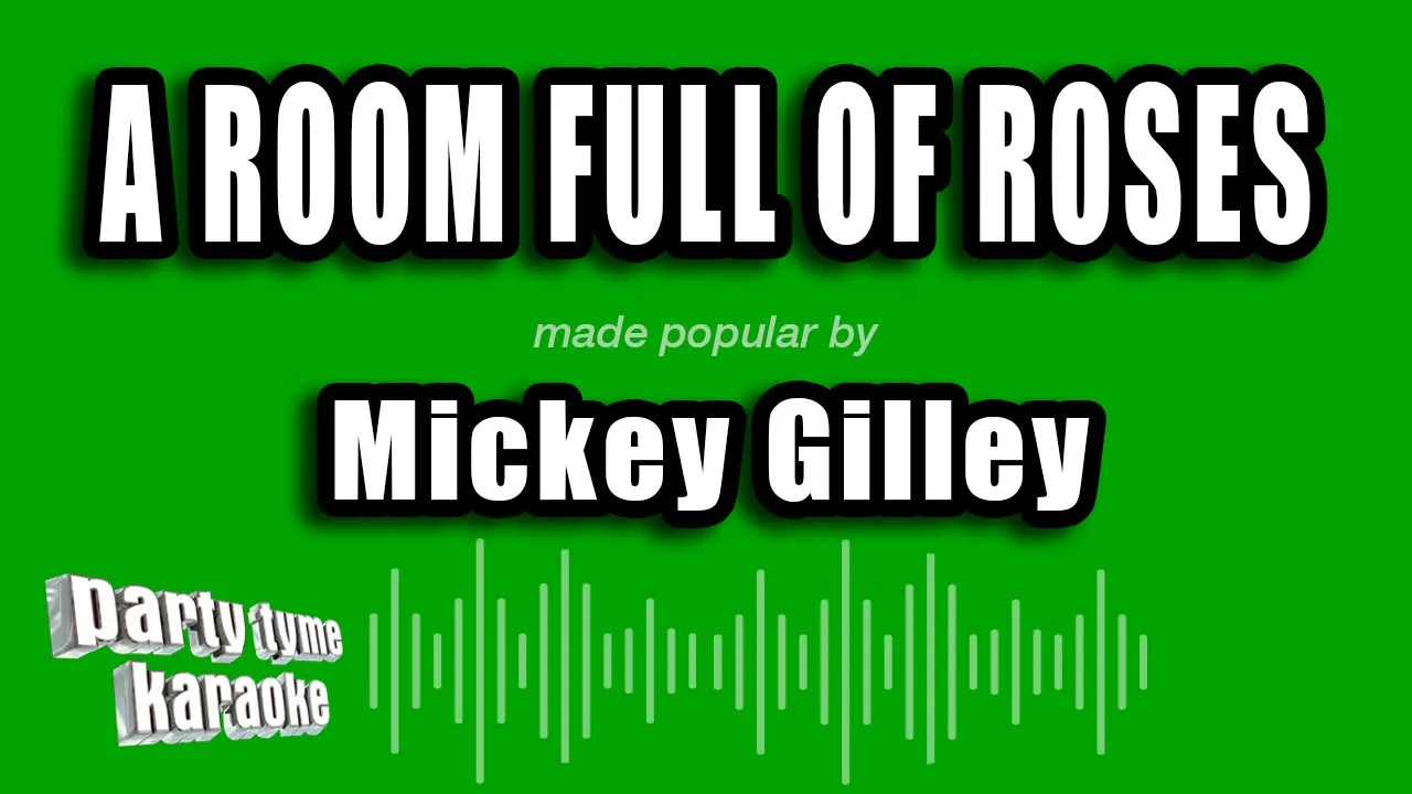 Mickey Gilley - A Room Full of Roses (Karaoke Version) Mickey Gilley - A Room Full of Roses (Karaoke Version)