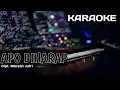 Download Lagu Karaoke/Lirik APO DIHARAP | Cipt. Marsan Jufri