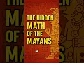 Download Lagu The Hidden Math of the Mayans