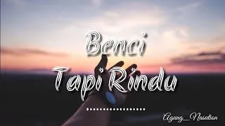 Download BENCI TAPI RINDU - COVER MY MARTHYNZ | LIRIK MP3