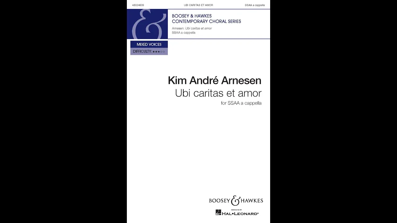 Ubi Caritas Et Amor (SSA Choir) - by Kim André Arnesen Ubi Caritas Et Amor (SSA Choir) - by Kim André Arnesen
