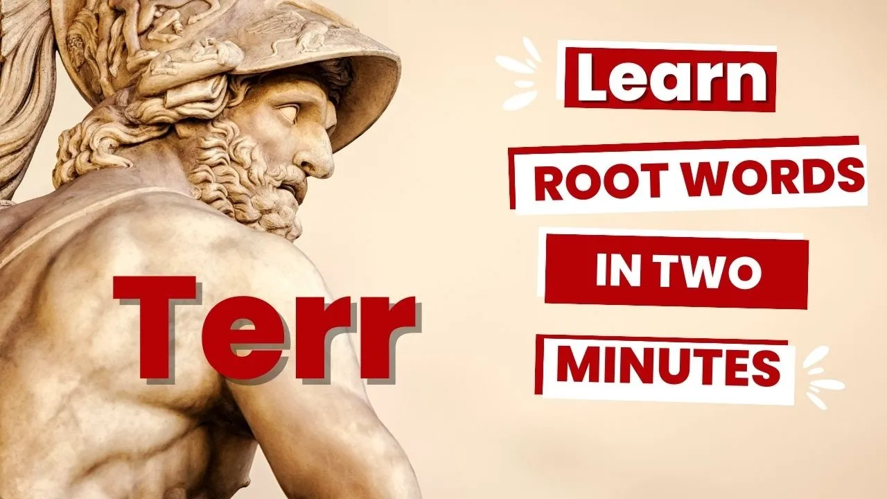 Terr = Earth - Latin and Greek Root Words