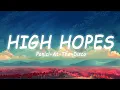 Download Lagu Panic! At The Disco - High Hopes [Lyrics/Vietsub] ~ TikTok Hits ~