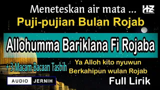Download Puji-pujian Bulan Rajab (Allohumma Bariklana Fi Rojaba) || Cocok dilantunkan di bulan Rojab MP3