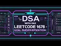 Day 17 Goal Parser Interpretation Leetcode 1678 Explained with Code 2 Approaches DSA with DAX