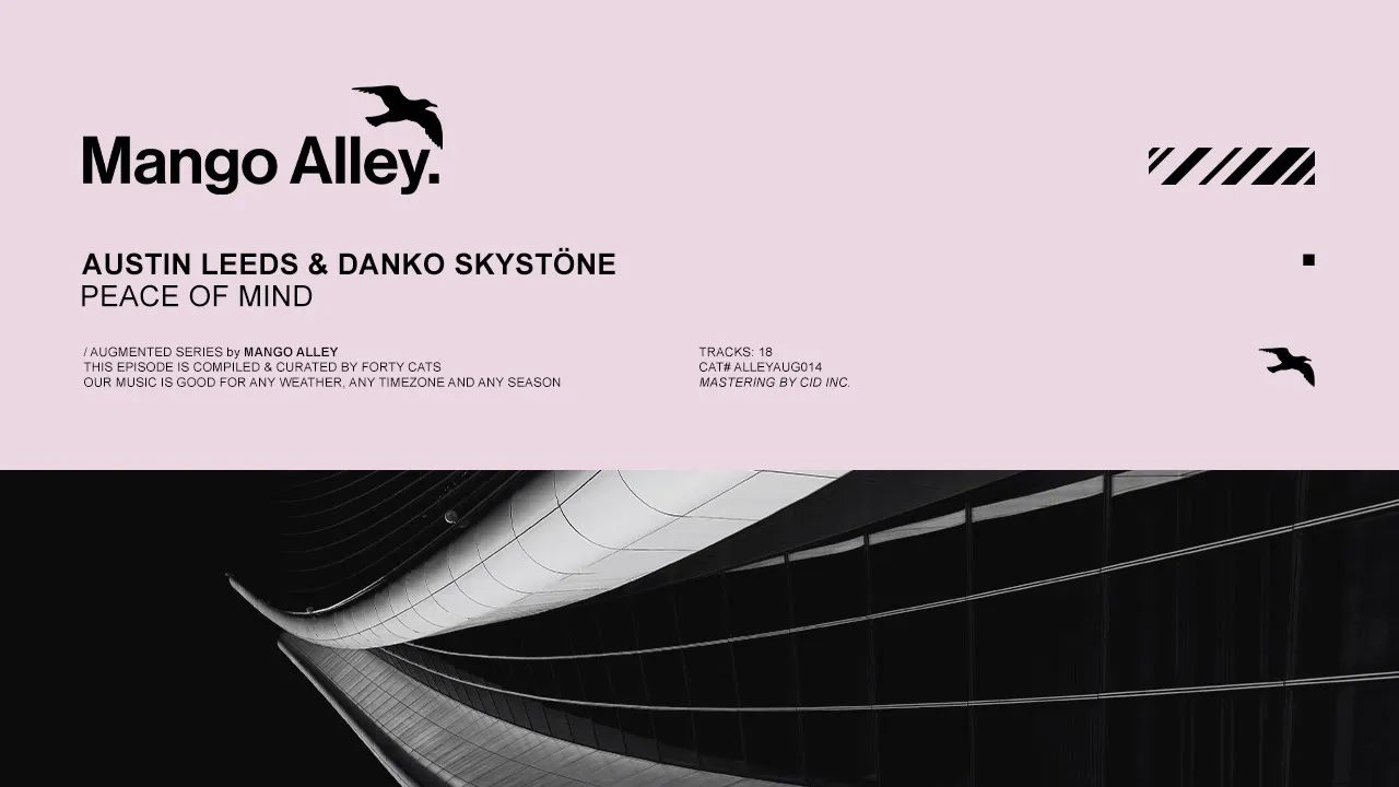 Austin Leeds & Danko Skystöne: Peace Of Mind Mango Alley