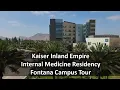 Kaiser Permanente Inland Empire Internal Medicine Residency Tour - Fontana Campus