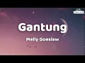 Melly Goeslaw ~ Gantung ~ Lirik Lagu SMA
