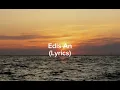 Edis - An (Lyrics/Şarkı Sözleri)