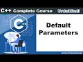 Default Parameters in C C Complete Training in