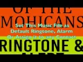 Download Lagu The Last of the Mohicans Ringtone and Alert