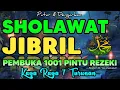 Lagu SHOLAWAT PENARIK REZEKI PALING DAHSYAT, Sholawat Nabi Muhammad SAW, SALAWAT JIBRIL PALING MERDU