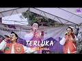 Download Lagu TEGANYA DIRIMU HUSNI DITIRA | TERLUKA (Elvie Sukaesih) - WARAWIRI ENTERTAINTMENT