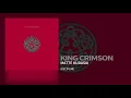 Download Lagu King Crimson - Matte Kudasai