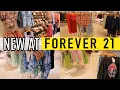 FOREVER 21 SHOP WITH ME NEW FOREVER 21 CLOTHING FINDS AFFORDABLE FASHION