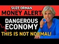 Download Lagu This Economy Is Not Acting Normal — And That’s Dangerous | Suze Orman