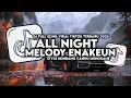 Lagu DJ ALL NIGHT X ENA ENA FULL SONG STYLE KONDANG VIRAL TIKTOK