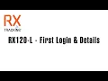 RX120-L - First Login Details