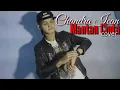 Download Lagu Chandra Ican - Mantan Cinta Cover (Cipt Nurdin Budaya)