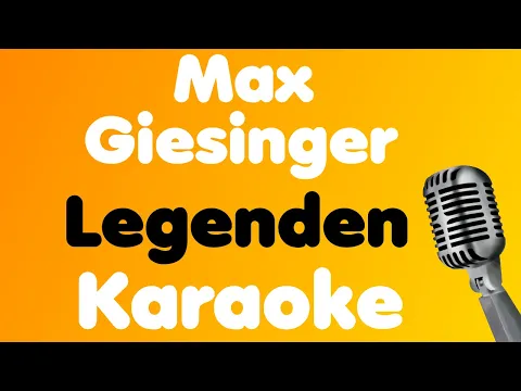 Download MP3 Max Giesinger • Legenden • Karaoke