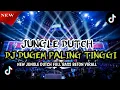 Download Lagu DJ DUGEM PALING TINGGI‼️NEW JUNGLE DUTCH FULL BASS BETON VIRAL🔥