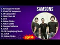 Download Lagu Samsons 2024 MIX Playlist - Kenangan Terindah, Kisah Tak Sempurna, Di Ujung Jalan, Akhir Rasa Ini