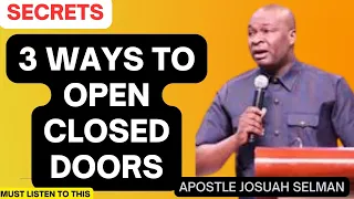 3 ways to open close doors apostle joshua selman koinonia global bible study biblestudy