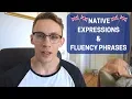 6 Native English Expressions \u0026 Fluency Phrases