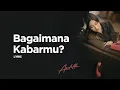 Download Lagu Awdella - Bagaimana Kabarmu? (Lyric)