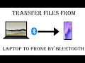 How to Transfer Files from Laptop to Mobile Phone Through Bluetooth Teach Me Friend - TMF