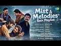 Mist Melodies - Rain Playlist Vennilavu Saaral Poopol Poopol Muththa Mazhai
