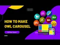 How to Add Owl Carousel to Your Website Step-by-Step Guide