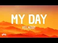 Download Lagu HELLMERRY - My Day  #hellmerry