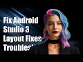 Fixing Android Studio 3 Constraint Layout Editor Issues Troubleshooting Guide