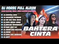 Lagu DJ HOREG FULL ALBUM BAHTERA CINTA VIRAL KARNAVAL TERBARU