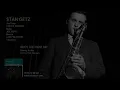 STAN GETZ - Here's That Rainy Day