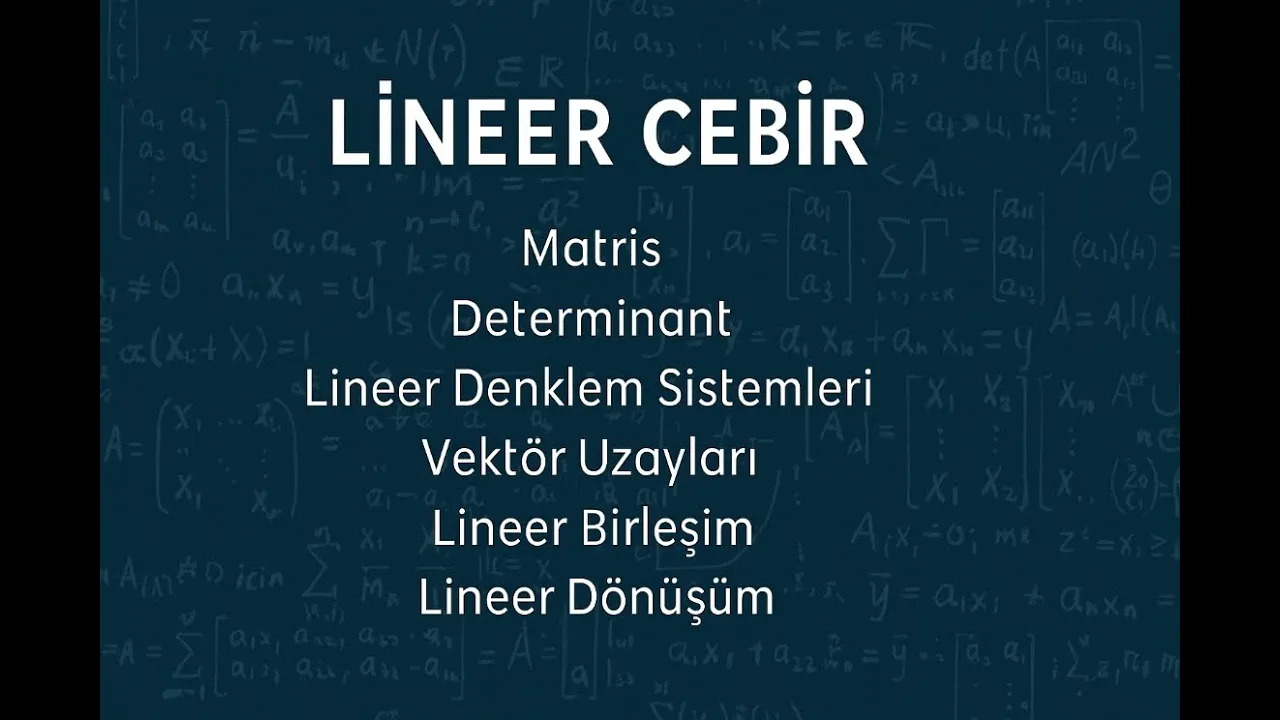 1) LİNEER CEBİR | LİNEER CEBİR FULL